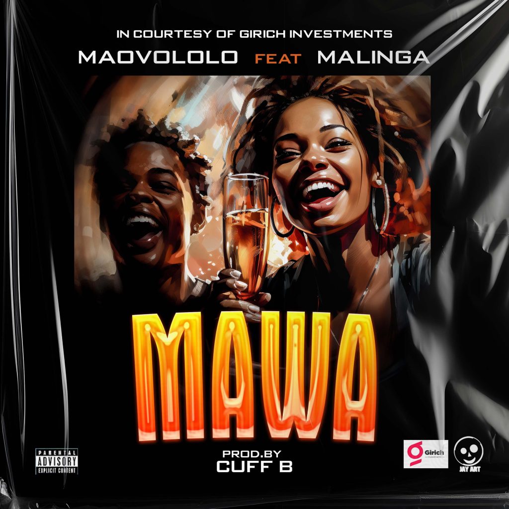 DOWNLOAD Mawa-Maovololo feat Malinga(Prod by Cuff-B)Official Mp3